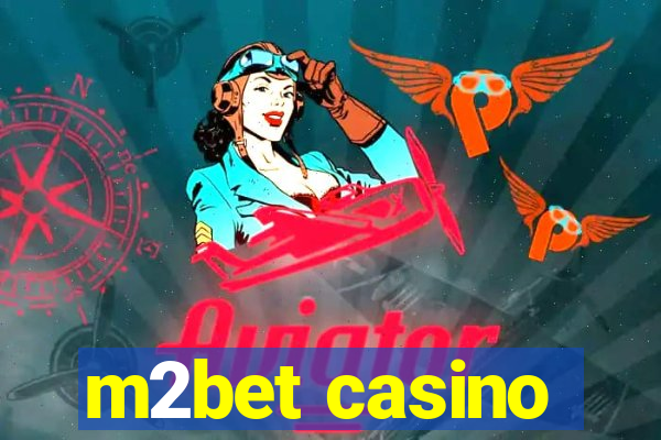 m2bet casino